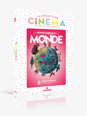 DVD - La petite fabrique du monde - Little KMBO - films - cinéma - enfant - jeune public - relations presse - attachée de presse