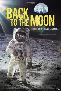 Back to the moon - film - relations presse - attaché de presse - cinéma - culture