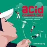 ACID - Association du cinéma indépendant pour sa diffusion - Relations presse - 2022