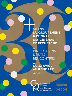 GNCR 30 ans - France - anniversaire - festival - cinéma - films - relations presse - 2022