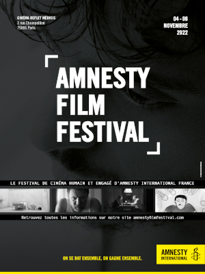 Amnesty Film Festival - Paris - festival - cinéma - films - courts métrages - relations presse - 2022