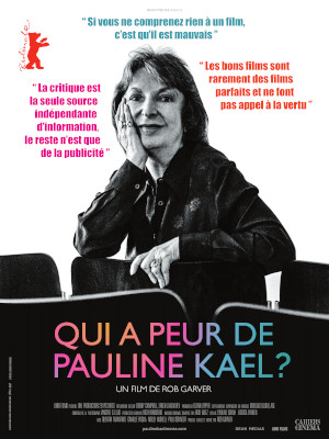 Qui a peur de Pauline Kael ? - Rob Garver- cinéma - sortie - film - documentaire - relations presse - Dean Medias