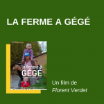 La ferme a gégé - Florent Verdet - 2021- relations presse