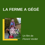 La ferme à Gégé - Florent Verdet - 2021- relations presse