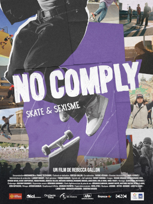 “no comply” - “rebecca gallon” - cinéma - sortie - film - documentaire - skateboard - montpellier - queer - apax - “relations presse” - “france télévisions”