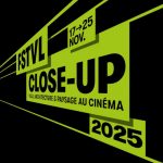 close-up - festival - paris - 2025 - relations presse