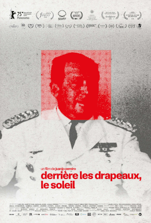 DERRIÈRE LES DRAPEAUX, LE SOLEIL-JUANJO PEREIRA-DOCUMENTAIRE-CINÉMA-SORTIE-FILM-RELATION PRESSE-VRAIVRAI FILMS