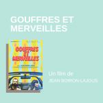 gouffres-et-merveilles-boiron-lajous-2026-relations-presse